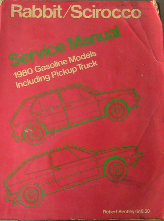 Rabbit/Scirocco Service Manual-1980 Gasoline Models Including Pick-ups