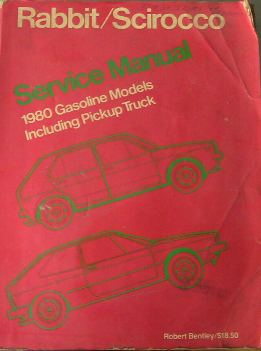 Rabbit/Scirocco Service Manual-1980 Gasoline Models Including Pick-ups