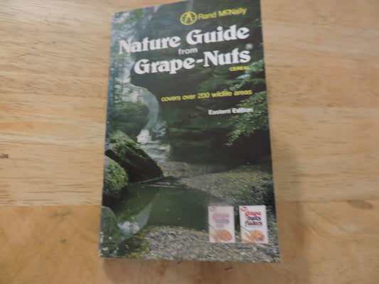 RAND McNALLY NAURE GUIDE FROM GRAPE NUTS EATERN EDITION 1985