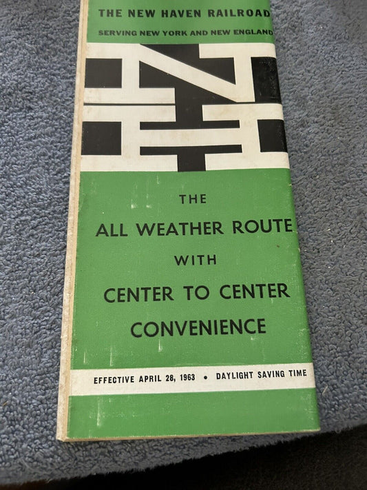 RAILROAD TIMETABLE: NEW HAVEN LINE  APRIL 28 1963 THE WEATHER ROUTE