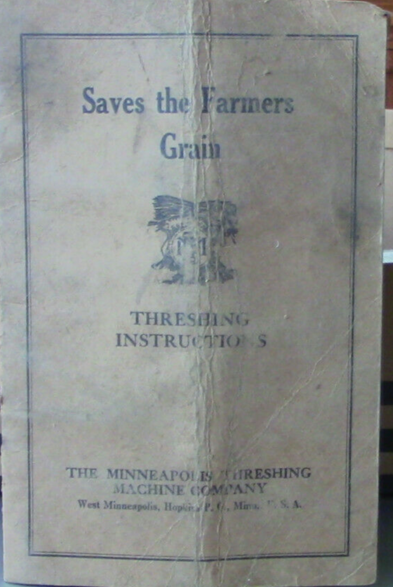 "Saves the Farmers Grain" Threshing Instructions 1925