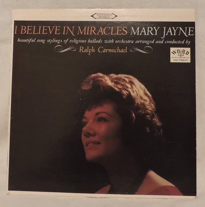 I Believe in Miracles Vinyl Album presented by: Mary Jane