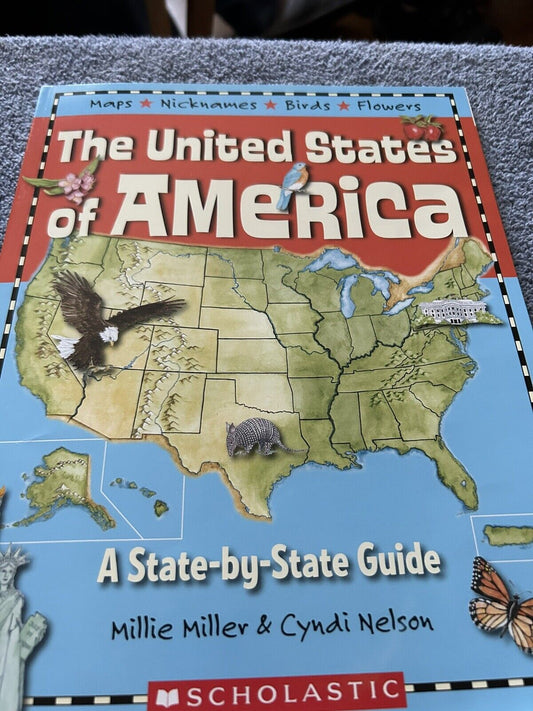 SCHOLASTIC BOOK: THE UNITED STATES OF AMERICA A STATE BY STATE GUIDE 2006