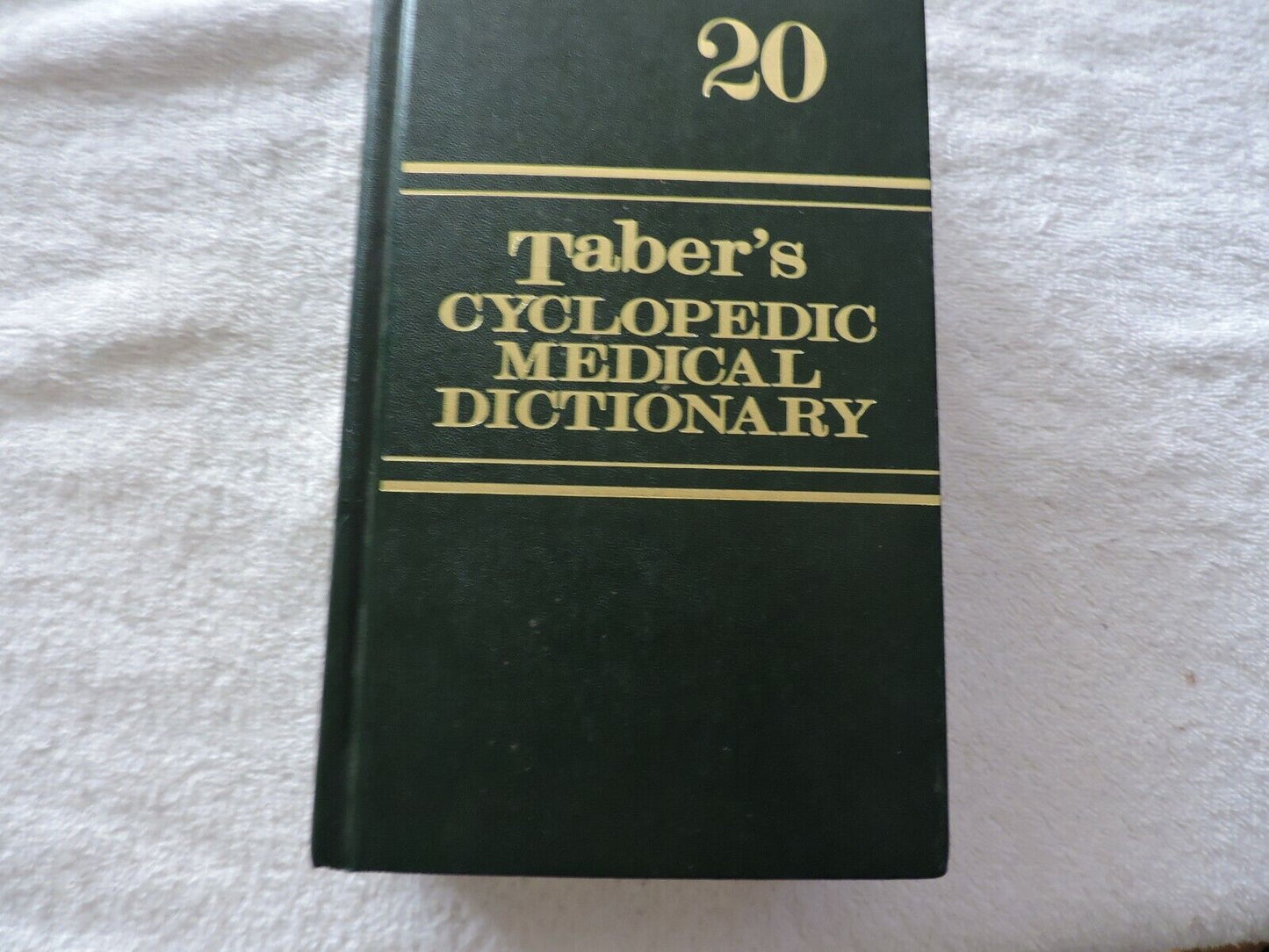 TABER'S CYCLOPEDIC MEDICAL DICTIONARY 20  (F. A. DAVIS) 2001