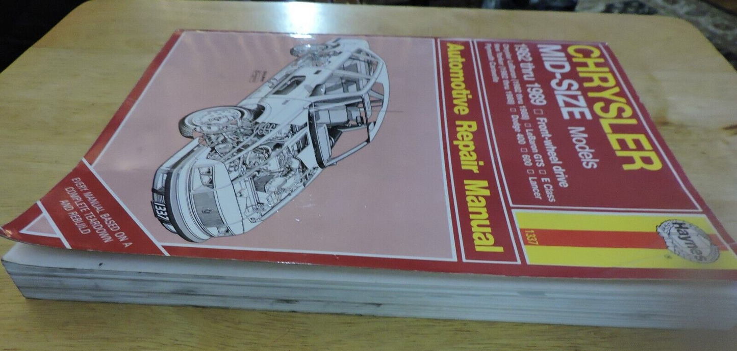 CHRYSLER MID SIZE MODELS 1982-1989 FRONT WHEEL DRIVE  AUTOMOTIVE REPAIR MANUAL