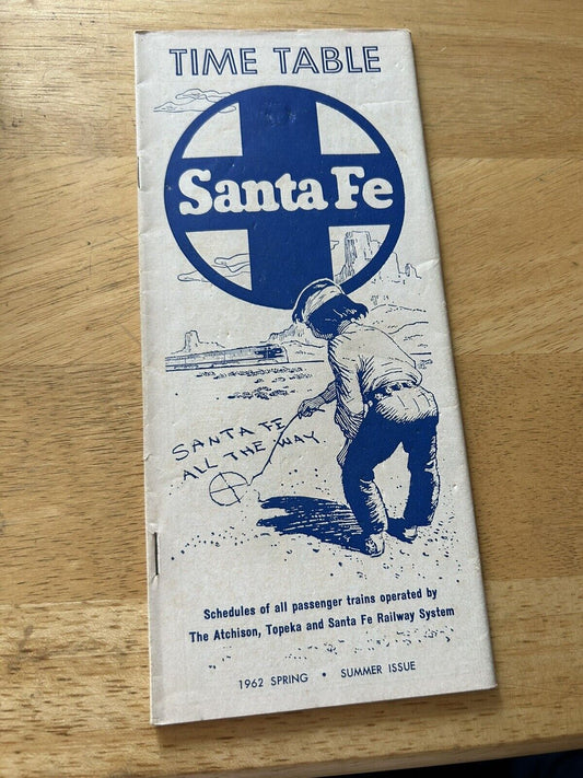 SANTA FE TIEMETABLE 1962 SPRING/SUMMER ISSUE