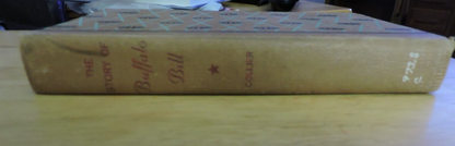 THE STORY OF BUFFALO BILL BY EDMUND COLLIER 1952