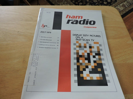 HAM RADIO MAGAZINE JULY 1979