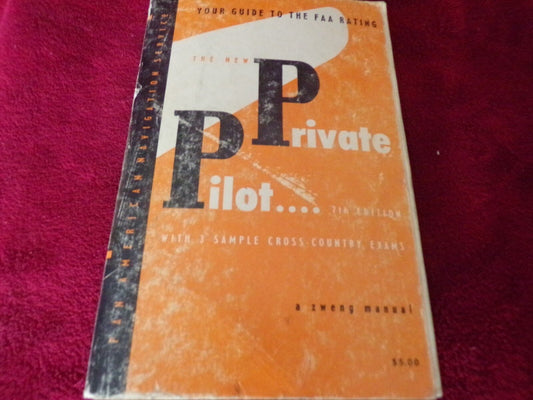 Vintage (1967) "Your Guide to the FAA Rating: The New Private Pilot Book"