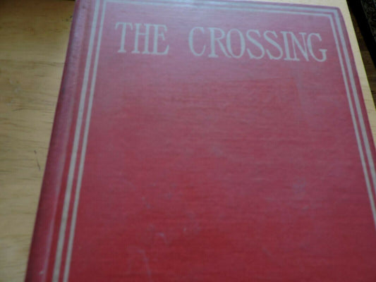 THE CROSSING BY WINSTON CHURCHILL  1908