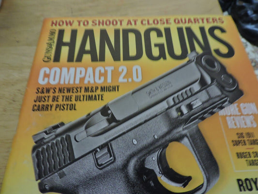 HANDGUNS  DECEMBER 2017/JANUARY 2018  HOW TO SHOOT AT COSE QUARTERS