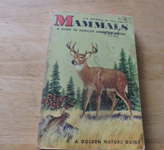 Mammals a Golden Nature Guide by Zim and Hoffmeister 1955