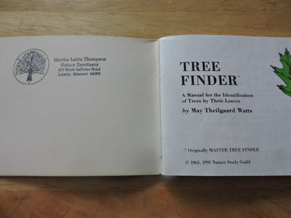 TREE FINDER- IDENTIFICATION OF TREES BY THEIR LEAVES  BY MARY THEILGURARD WATTS