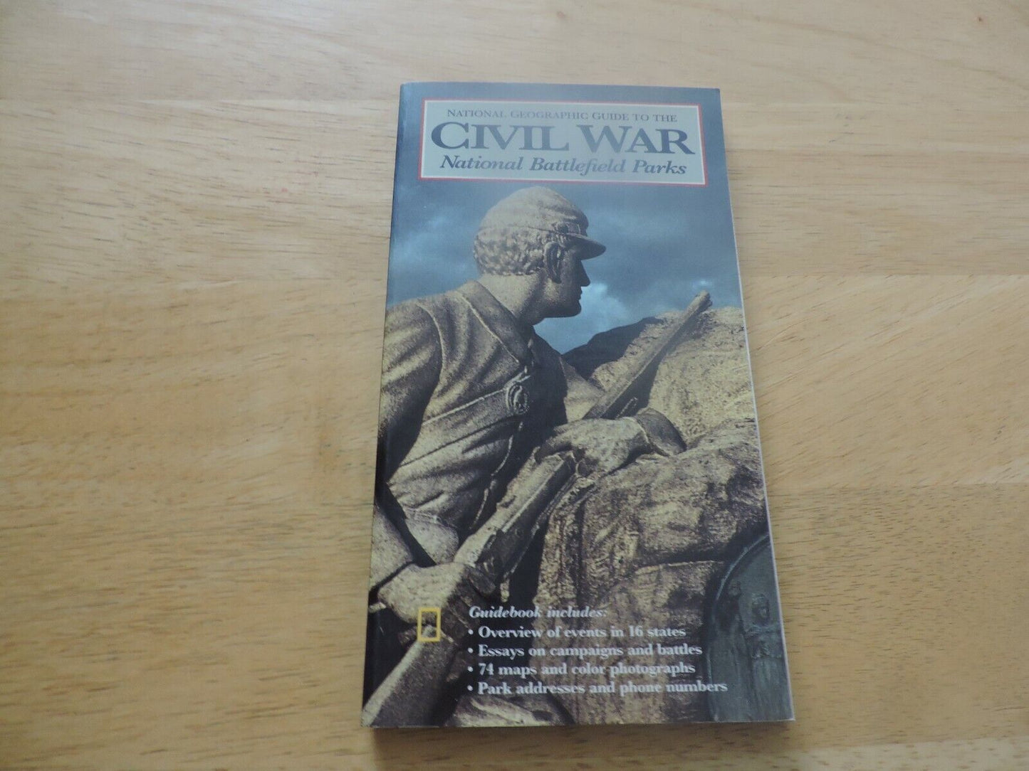 NATIONAL GEOGRAPHIC GUIDE TO THE CIVIO WAR NATIONAL BATTLEFIELD PARKS 1992