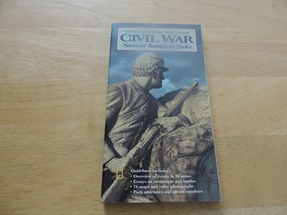 NATIONAL GEOGRAPHIC GUIDE TO THE CIVIO WAR NATIONAL BATTLEFIELD PARKS 1992
