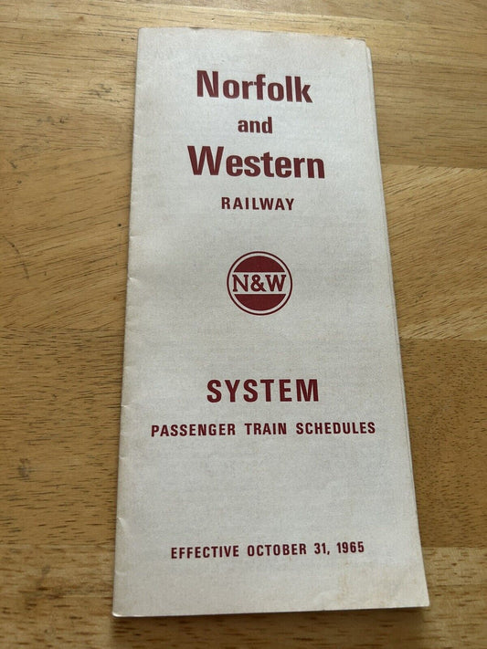 NORFOLK AND WESTERN RAILWAY SYSTEM PASSENGER TRAIN SCHEDULES OCTOBER 31, 1965