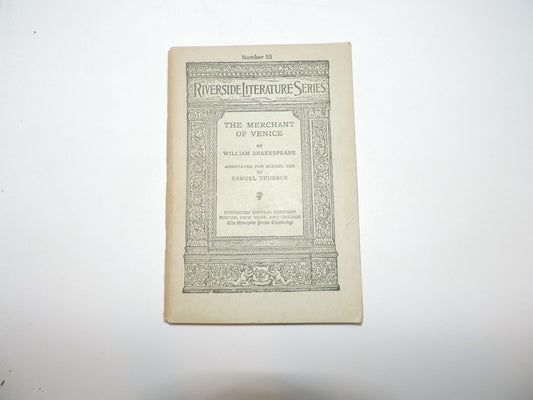The Riverside Literature Series-- No. 55-- The Merchant of Venice--1911