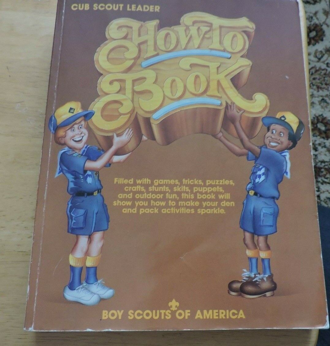 CUB SCOUT LEADER: HOW TO BOOK--GAMES, TRICKS, PUZZLES, CRAFTS, SKILLS  1991