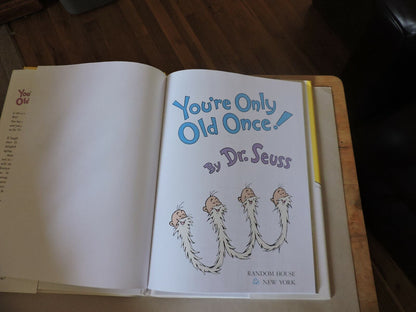 You're Only Old Once! : A Book for Obsolete Children by Dr. Seuss (1986,...