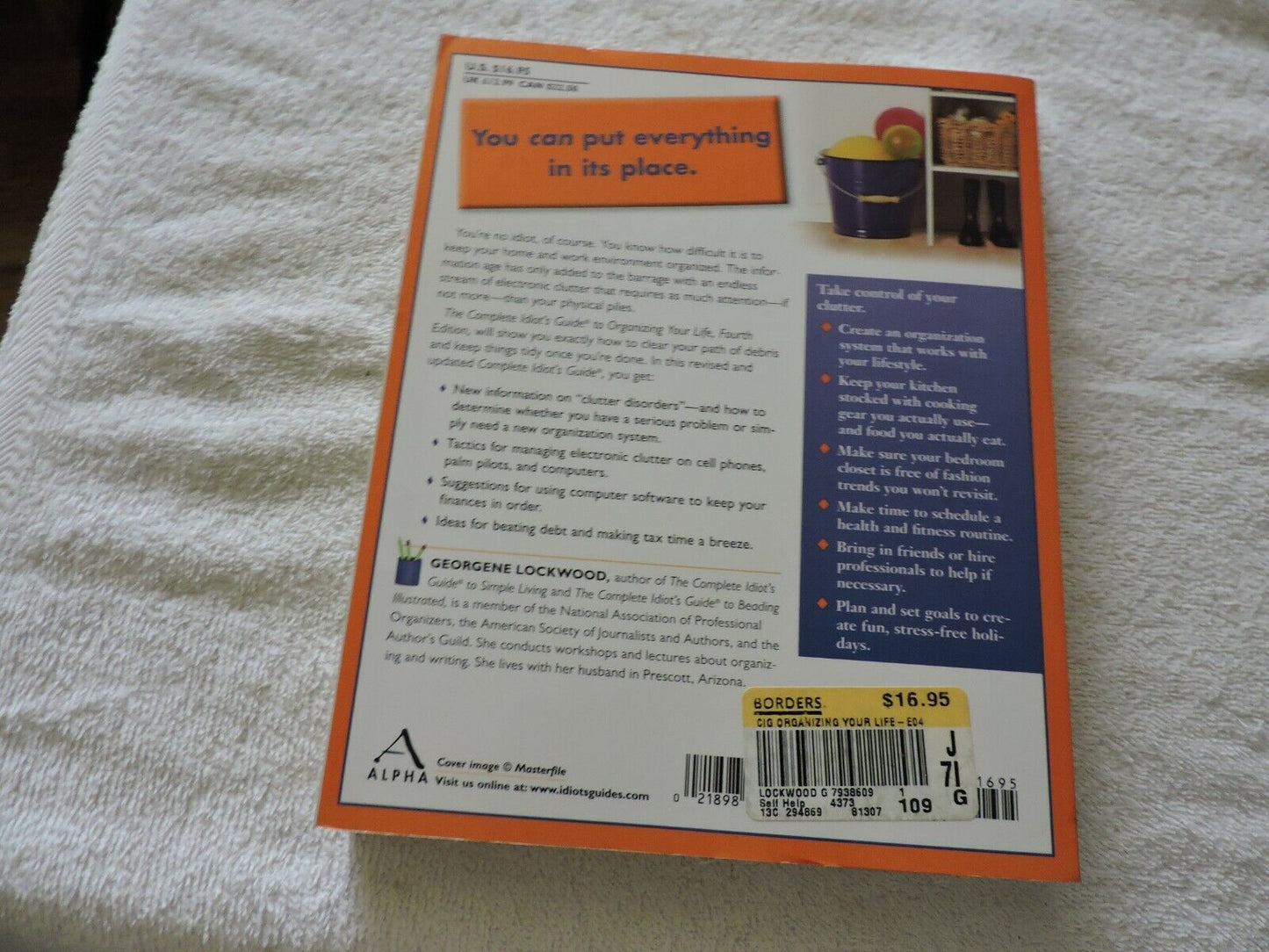 THE COMPLETE IDIOT'S GUIDE TO ORGANIZING YOUR LIFE--4TH EDITION 2005