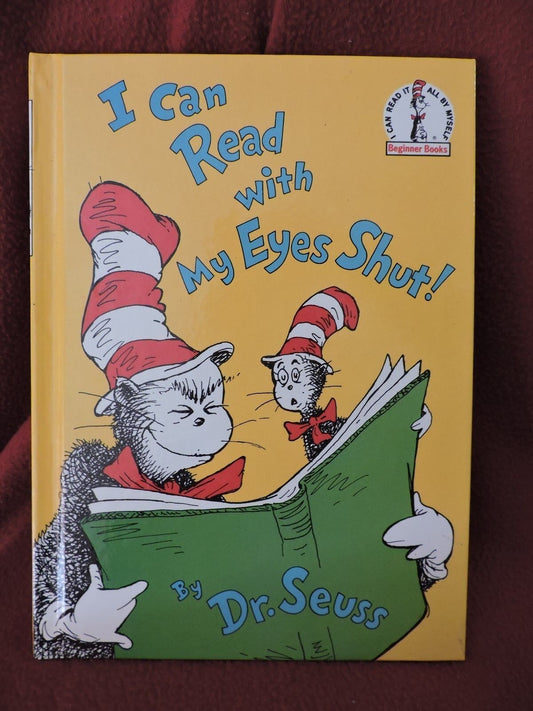 I Can Read with My Eyes Shut! by Dr Seuss Hardcover Book