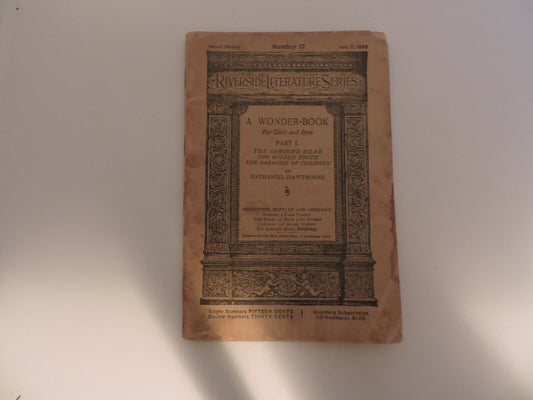 Riverside Literature No.17 A Wonderbook for Boys and Girls Part 1--July 1886