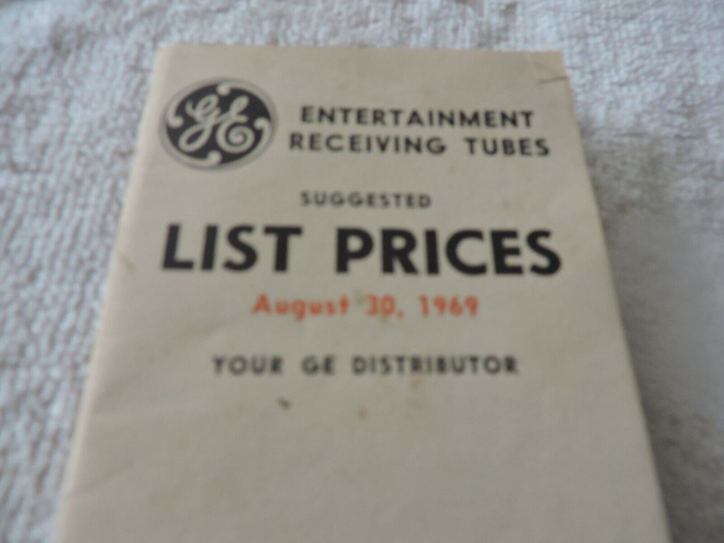 GE TUBE LIST PRICES, AUGUST 30, 1969