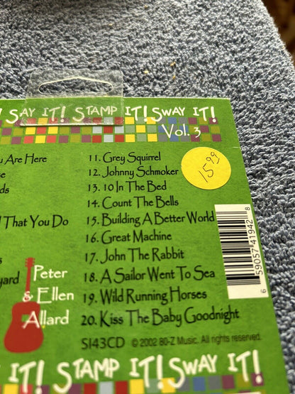 SING IT! SAY IT! STAMP IT! SWAY IT!  VOLUME 3 PETER & ELLEN ALLARD 2002