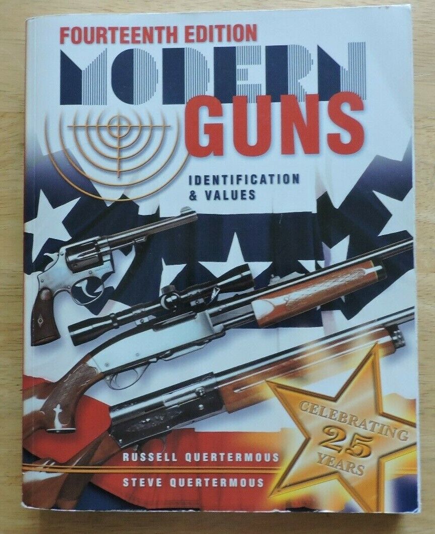 Fourteenth Edition Modern Guns Identification &Values Manual
