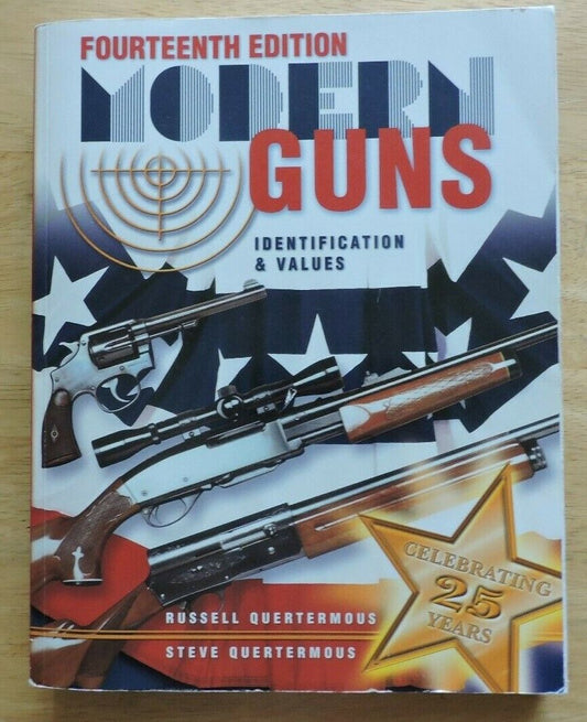 Fourteenth Edition Modern Guns Identification &Values Manual