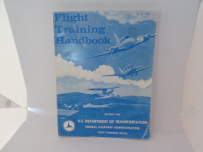U.S. Department of Transportation Flight Training Handbook (Revised 1980)