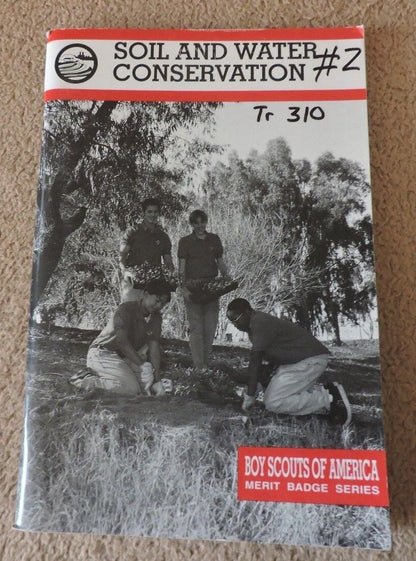 Merit Badge Series Soil and Water Conservation 2003 Printing of the 1995 Edition