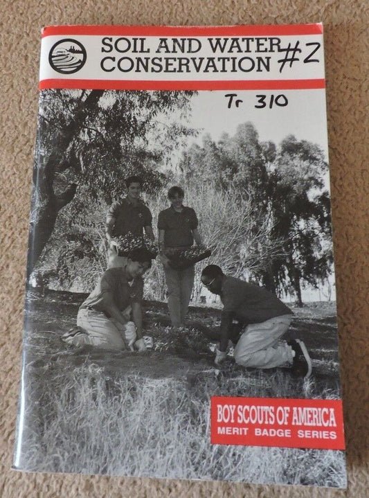 Merit Badge Series Soil and Water Conservation 2003 Printing of the 1995 Edition
