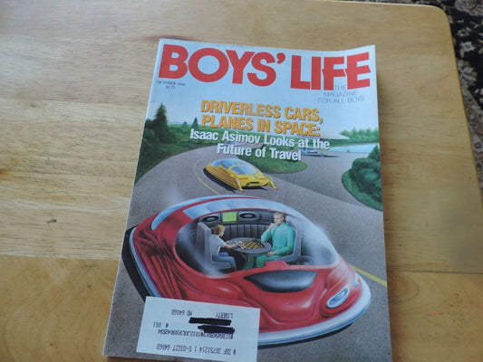 BOYS' LIFE MAGAZINE-OCTOBER 1990-DRIVERLESS CARS, PLANES IN SPACE: FUTURE TRAVEL