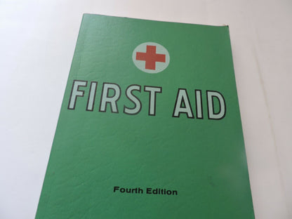 FIRST AID FOURTH EDITION, THE AMERICAN RED CROSS, 1957