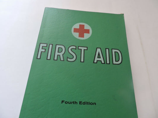 FIRST AID FOURTH EDITION, THE AMERICAN RED CROSS, 1957
