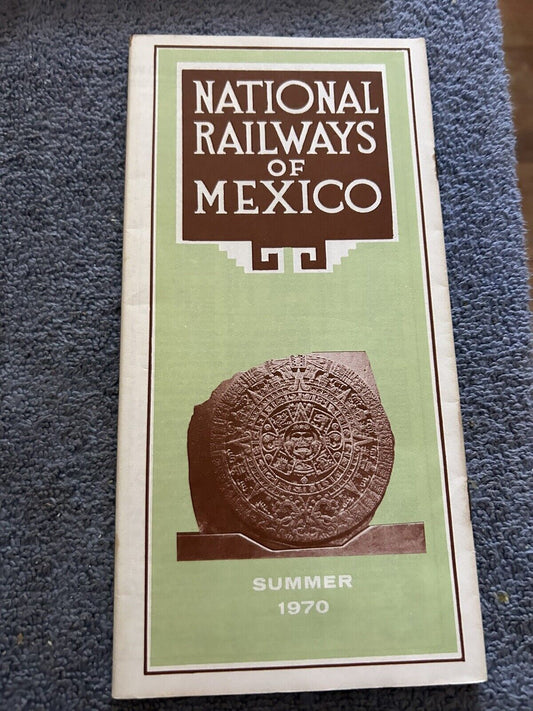 RAILROAD TIMETABLE: NATIONAL RAILWAYS OF MEXICO SUMMER 1970