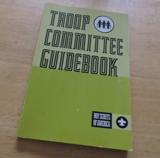 TROOP COMMITTEE GUIDE  BOY SCOUTS OF AMERICA 1984