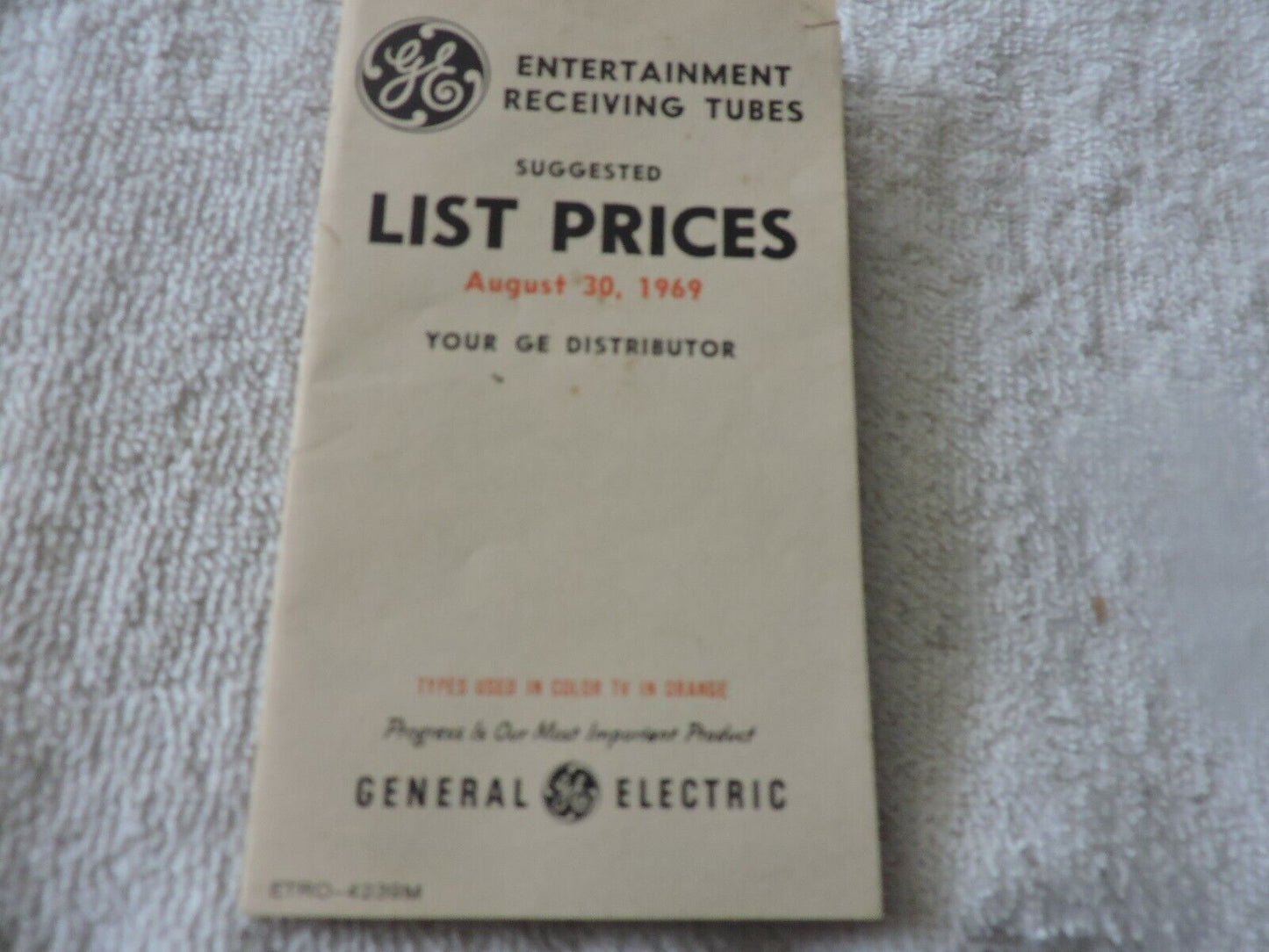 GE TUBE LIST PRICES, AUGUST 30, 1969