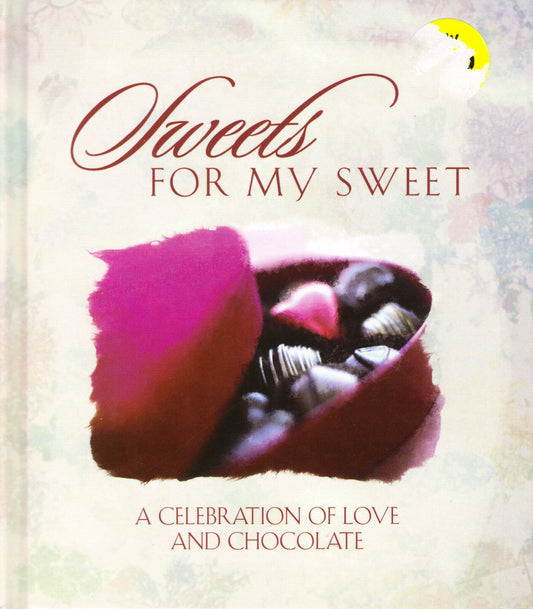 Sweets for My Sweet By Ellyn Sanna