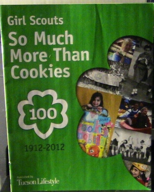 Girl Scouts Of Southern Arizona: Girl Scouts, So Much More Than Cookies Pamphlet