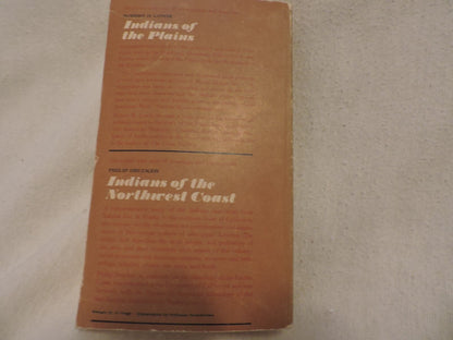 Indians of the Plains and the Northwest Coast by Robert Lowie and Philip Drucker