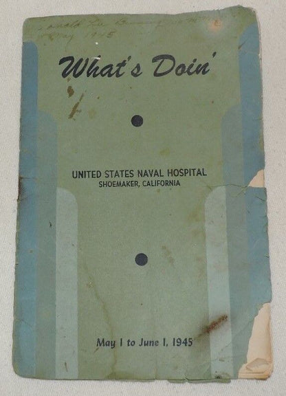 Vintage WWII (1945) United States Naval Hospital Booklet May 1 to June 1 1945