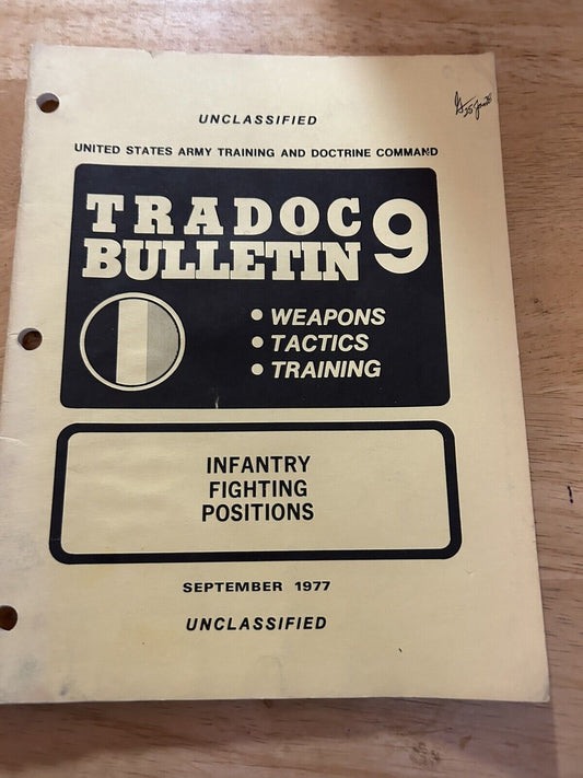 TRADOC BULLETIN 9 1977 INFANTRY FIGHTING POSITIONS