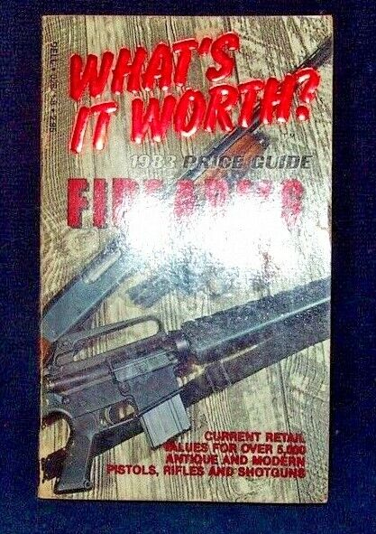 1983 Firearms Price Guide | What's it Worth soft cover book