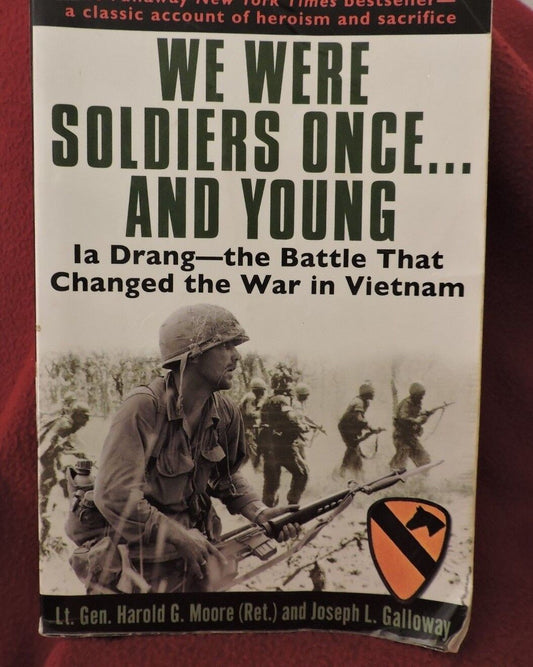 We Were Soldiers Once...and Young: Ia Drang - the Battle That Changed the War...