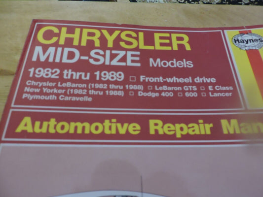 CHRYSLER MID SIZE MODELS 1982-1989 FRONT WHEEL DRIVE  AUTOMOTIVE REPAIR MANUAL
