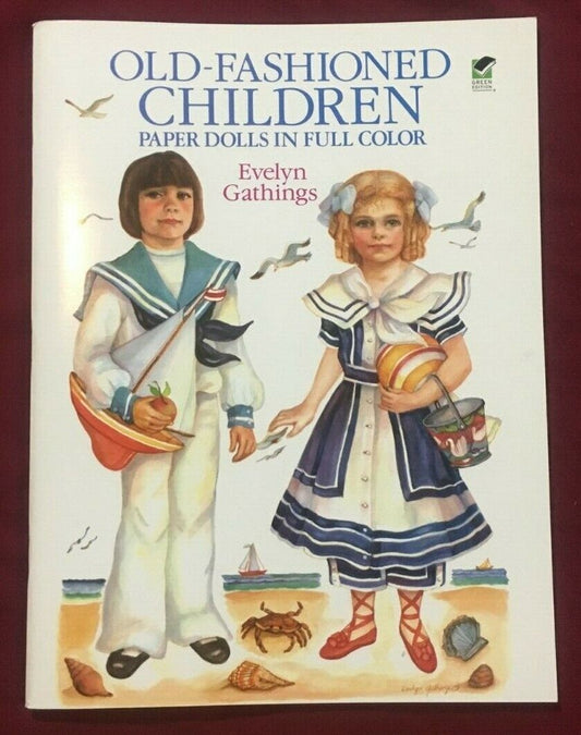 Dover Paper Dolls: Old-Fashioned Children by Evelyn Gathings (1989, Paperback)