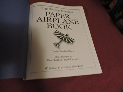 The World Record Paper Airplane Book by Jeff Lammers and Ken Blackburn (1994)