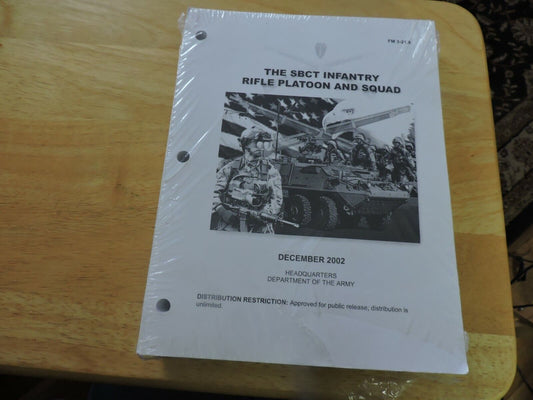 THE SBCT INFANTRY RIFLE PLATOON AND SQUAD DECEMBER 2002 DEPT. OF THE ARMY